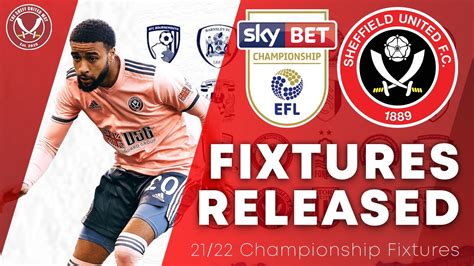 sheffield united fixtures 2021 22